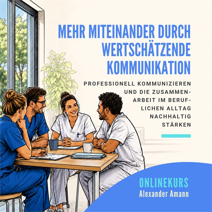Cover Videokurs „Mehr Miteinander durch wertschätzende Kommunikation“